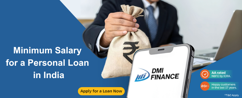 Minimum Salary Required for a Personal Loan in India