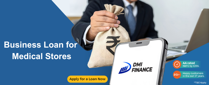 Business Loan for Medical Stores and Pharmacies in India